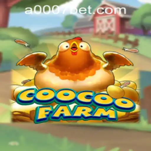 Explore the Exciting World of CooCooFarm and 0007bet PH Login