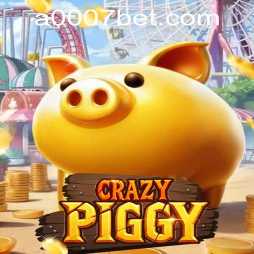 CrazyPiggy Game and 0007bet PH Login: A Complete Overview