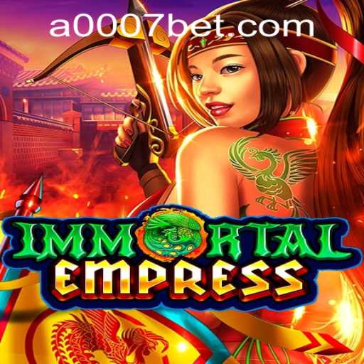 ImmortalEmpress: Dive into the Enchanting Realm with 0007bet PH Login
