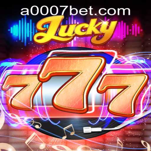 Exploring the Thrill of Lucky777 and Accessing It Through 0007bet PH Login