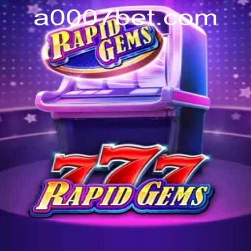 Explore the Thrilling World of RapidGems777